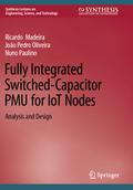 Fully Integrated Switched-Capacitor PMU for IoT Nodes
