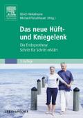 Das neue Hüft- und Kniegelenk