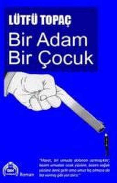 Bir Adam Bir Cocuk