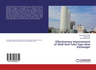 Effectiveness Improvement of Shell And Tube Type Heat Exchanger