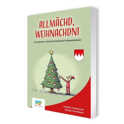 Autenrieth, N: Allmächd, Weihnachdn!