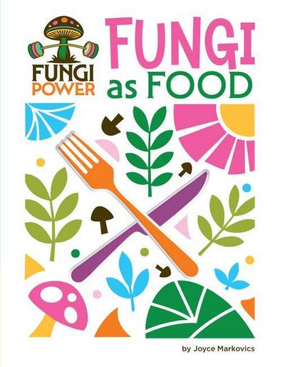 Fungi as Food
