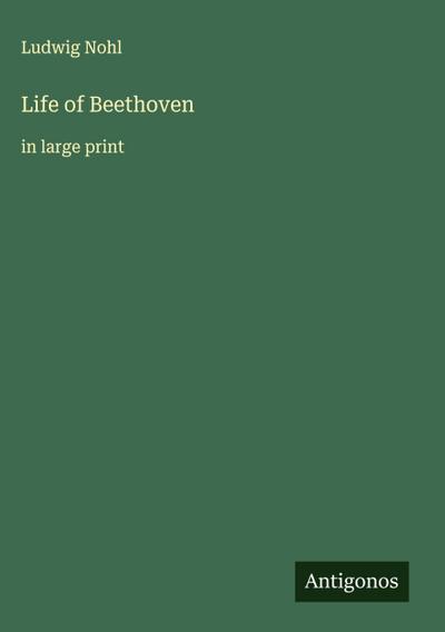 Life of Beethoven