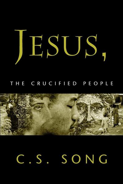 JESUS, THE CRUCIFIED PEOPLE