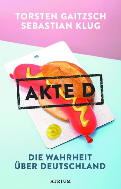 Akte D - Die Wahrheit über Deutschland