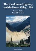The Karakorum Highway and the Hunza Valley, 1998