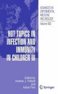 Hot Topics in Infection and Immunity in Children III