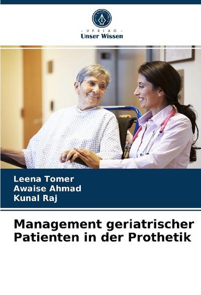 Management geriatrischer Patienten in der Prothetik