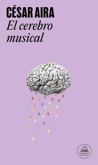 El cerebro musical : relatos reunidos
