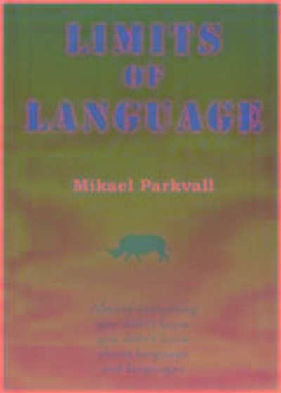 Parkvall, M: Limits of Language