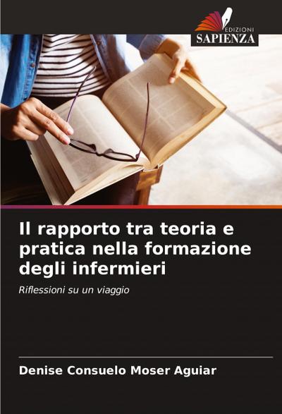 Il rapporto tra teoria e pratica nella formazione degli infermieri