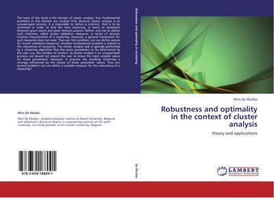 Robustness and optimality in the context of cluster analysis