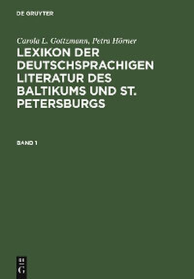 Lexikon der deutschsprachigen Literatur des Baltikums und St. Petersburgs