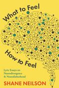 What to Feel, How to Feel