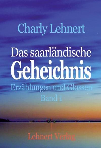 Das saarländische Geheichnis