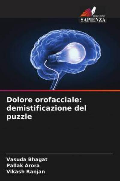 Dolore orofacciale: demistificazione del puzzle