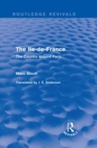 Ile-de-France (Routledge Revivals)