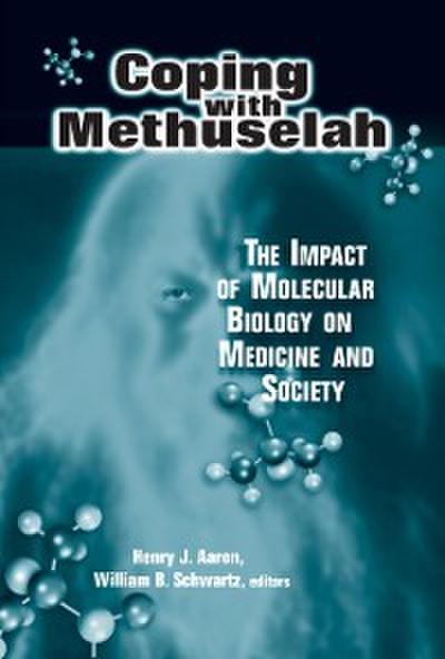 Coping with Methuselah