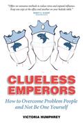 Clueless Emperors