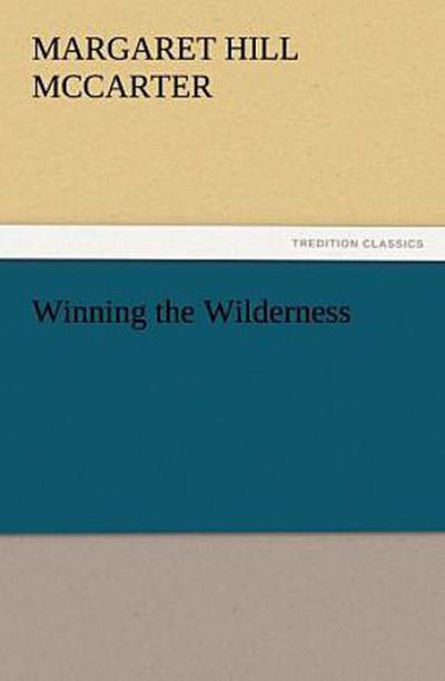Winning the Wilderness