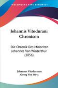 Johannis Vitodurani Chronicon