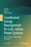 Coordinated Energy Management for Low-carbon Power Systems