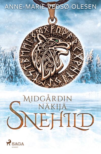 Snehild - Midgårdin näkijä