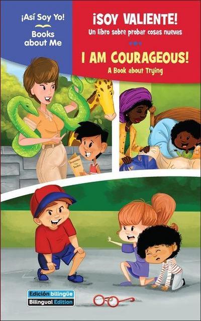 ¡Soy Valiente! / I Am Courageous!