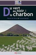Du vert au noir : le charbon