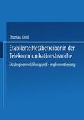 Etablierte Netzbetreiber in der Telekommunikations