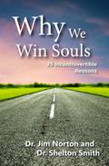 Why We Win Souls