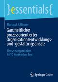Ganzheitlicher prozessorientierter Organisationsentwicklungs- und -gestaltungsansatz
