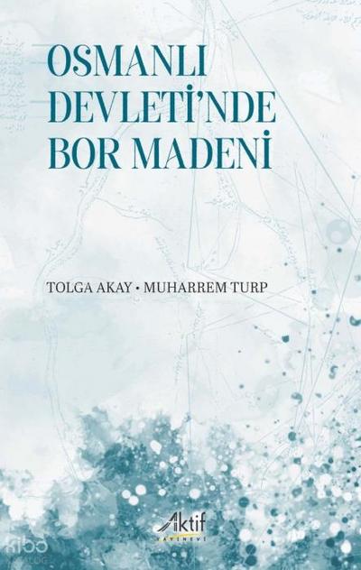 Osmanli Devletinde Bor Madeni