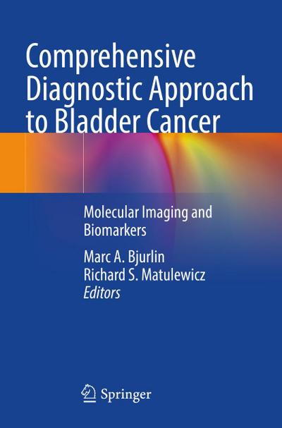 Comprehensive Diagnostic Approach to Bladder Cancer