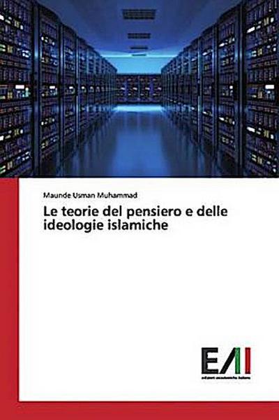 Le teorie del pensiero e delle ideologie islamiche