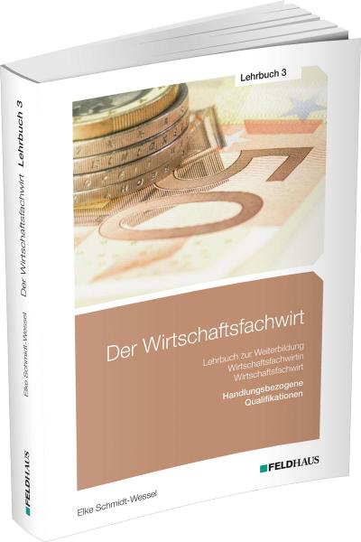 Der Wirtschaftsfachwirt / Lehrbuch 3