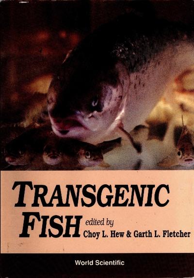 TRANSGENIC FISH  (P/H)