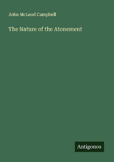 The Nature of the Atonement