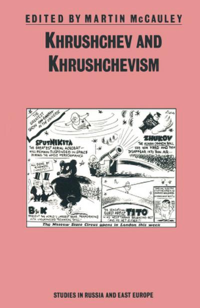 Khrushchev and Khrushchevism