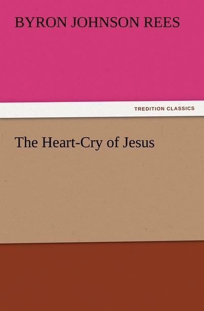 The Heart-Cry of Jesus