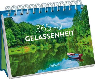 365 mal Gelassenheit