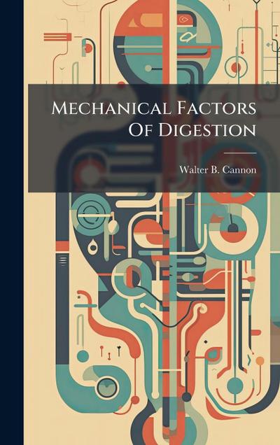 Mechanical Factors Of Digestion