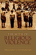 The Myth of Religious Violence