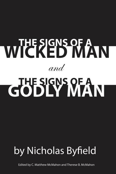The Signs of a Wicked Man and the Signs of a Godly Man