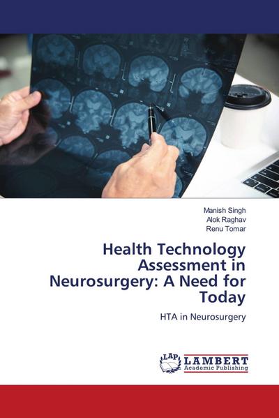 Health Technology Assessment in Neurosurgery: A Need for Today