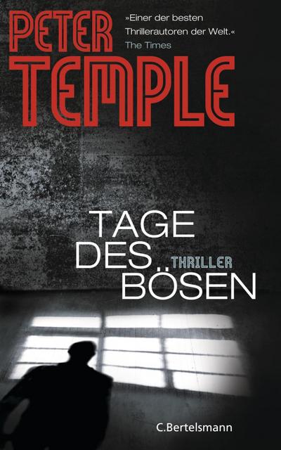 Tage des Bösen: Thriller