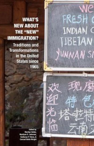 What’s New about the ’New’ Immigration?