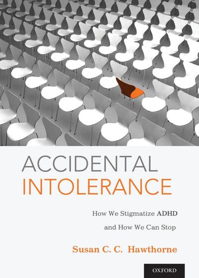 Accidental Intolerance