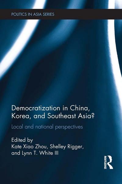 Democratization in China, Korea and Southeast Asia?