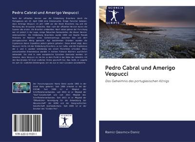 Pedro Cabral und Amerigo Vespucci